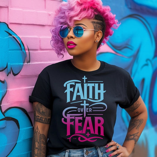 FAITH OVER FEAR