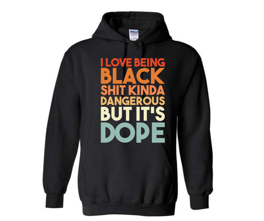 I LOVE BEING BLACK