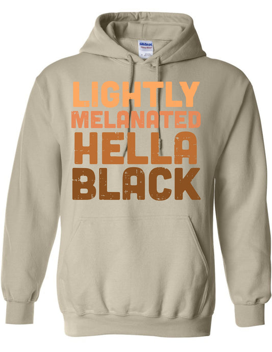 LIGHTLY MELENATED