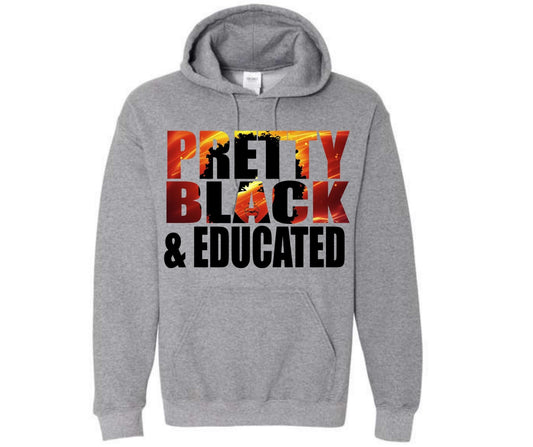 PRETTY BLACK AND EDUCATED